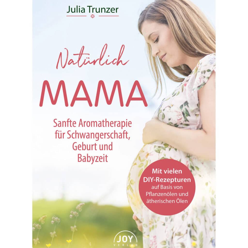 Natürlich Mama - Julia Trunzer - 9783961990177