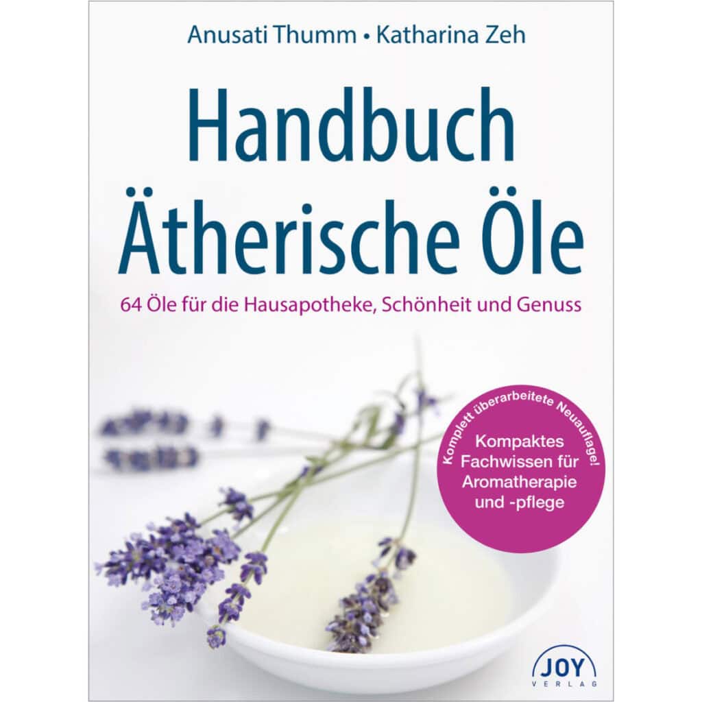 Handbuch Ätherische Öle - Katharina Zeh - 978-3-928554-50-3