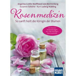 Rosenmedizin