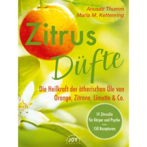 Zitrusdüfte - Maria M. Kettenring & Anusati Thumm - 9783961990146